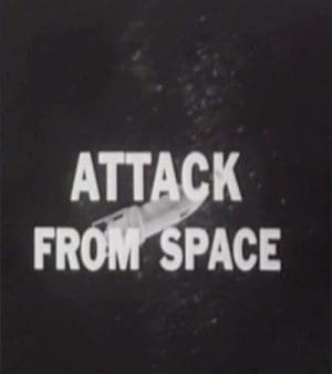 Attack From Space Attack From Space