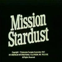 Mission Stardust Mission Stardust