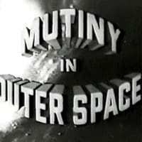 Mutiny In Outer Space Mutiny In Outer Space