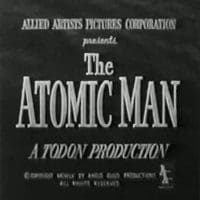The Atomic Man The Atomic Man