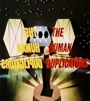 The Human Duplicators