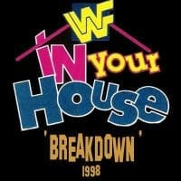 breakdown 98 In Your house - 98