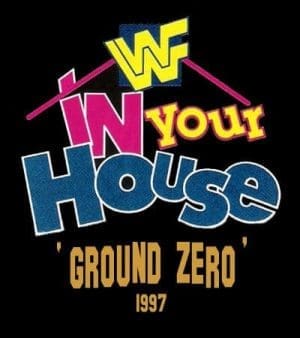 ground zero 97 In Your house - 97