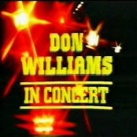 Don Williams In Concert Don Williams