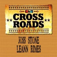 Joss Stone & LeAnn Rimes CMT: Crossroads